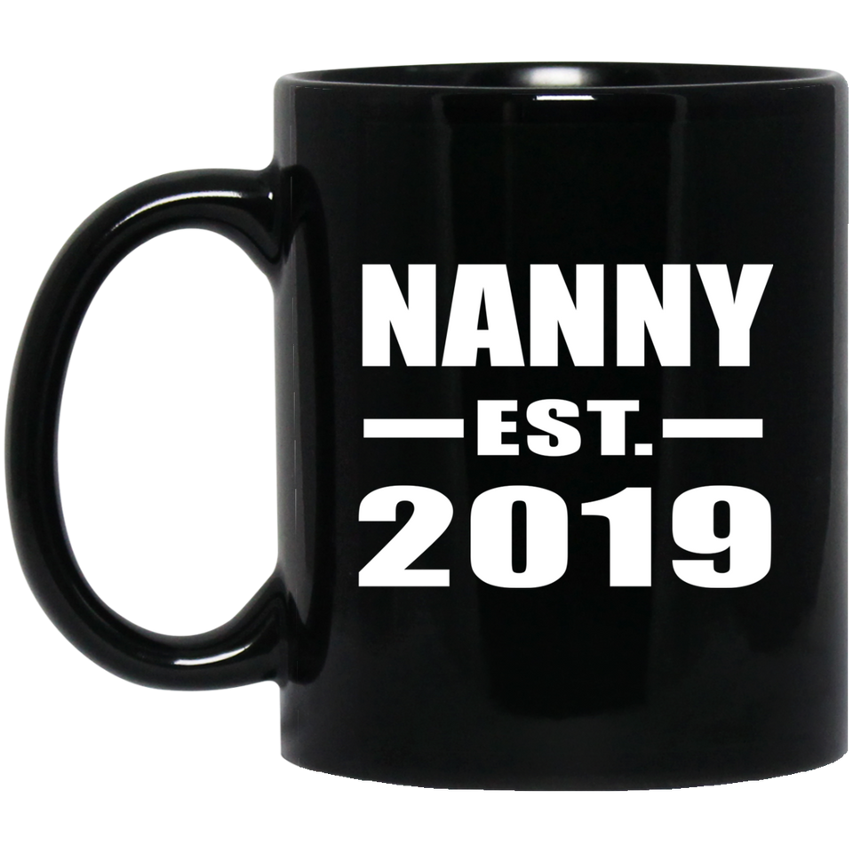 Nanny Established EST. 2019 - 11oz Coffee Mug Black