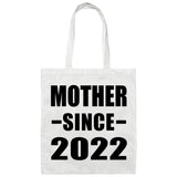 Mother Since 2022 - Tote Bag White