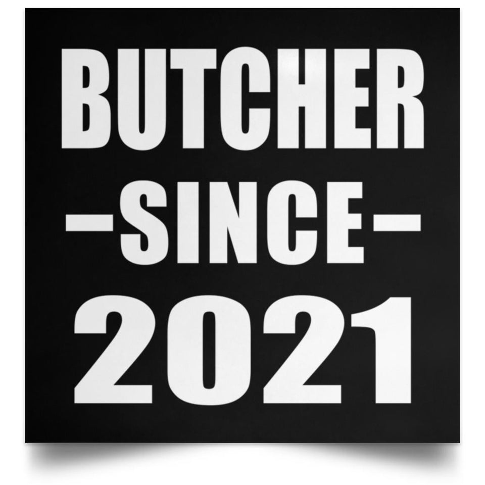 Butcher Since 2021 - Poster Square