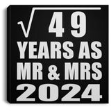 7th Anniversary Square Root of 49 Years As Mr & Mrs 2024 - Canvas Square
