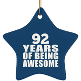 92nd Birthday 92 Years Of Being Awesome - Star Ornament