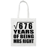 26th Anniversary Square Root of 676 Years of Being Mrs Right - Tote Bag White