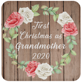First Christmas As Grandmother 2020 - Drink Coaster B