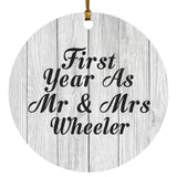 First Year As Mr & Mrs Wheeler - Circle Ornament F