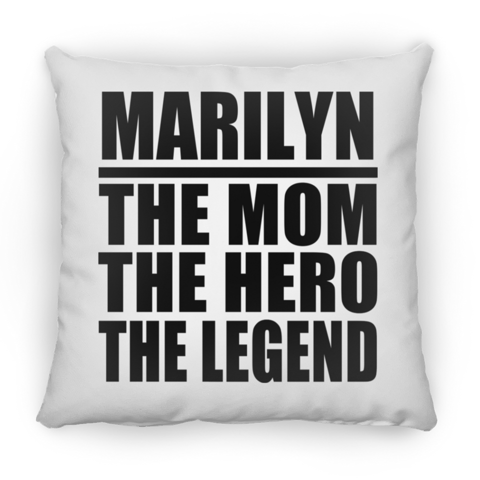 Marilyn The Mom The Hero The Legend - Throw Pillow