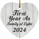 First Year As Family Of Eight 2024 - Heart Ornament F
