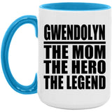 Gwendolyn The Mom The Hero The Legend - 15oz Accent Mug Blue