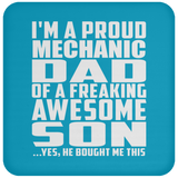 Proud Mechanic Dad Of Awesome Son - Drink Coaster