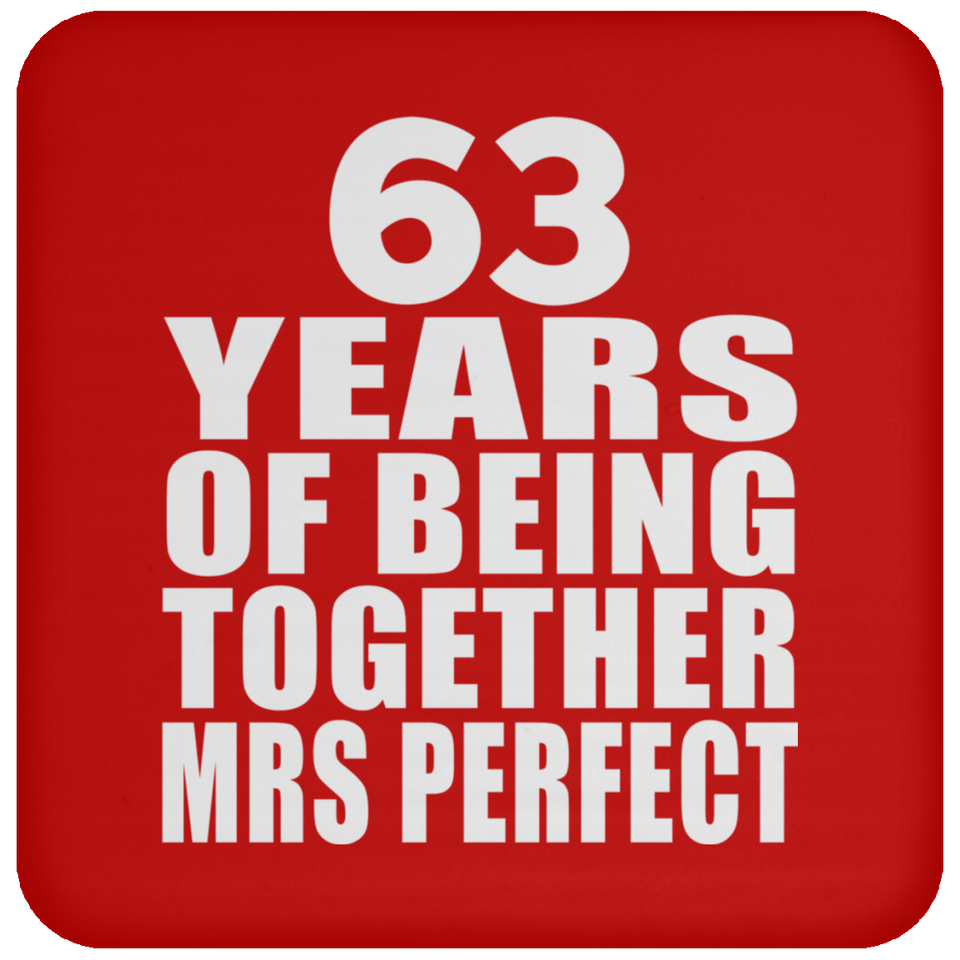 63rd Anniversary 63 Years Of Being Mrs Perfect - Drink Coaster