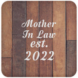 Mother In Law Established Est. 2022 - Drink Coaster E