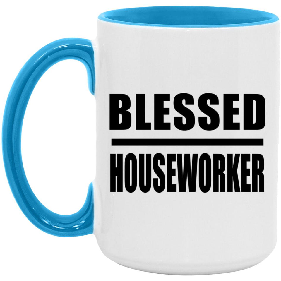Blessed Houseworker - 15oz Accent Mug Blue