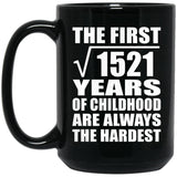 39th Birthday Square Root of 1521 Years of Childhood - 15oz Coffee Mug Black