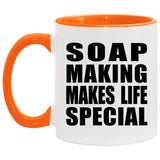 Soap Making Makes Life Special - 11oz Accent Mug Orange