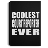 Coolest Court Reporter Ever - Canvas Portrait