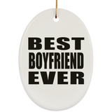 Best Boyfriend Ever - Oval Ornament