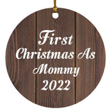 First Christmas As Mommy 2022 - Circle Ornament D