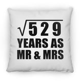 23rd Anniversary Square Root of 529 Years As Mr & Mrs - Throw Pillow