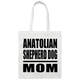 Anatolian Shepherd Dog Mom - Tote Bag White