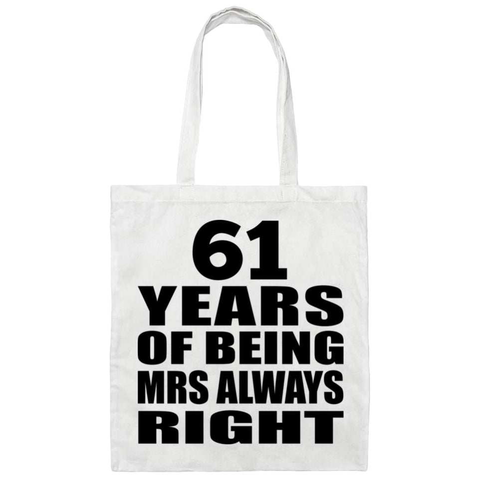 61st Anniversary 61 Years of Being Mrs Always Right - Tote Bag White
