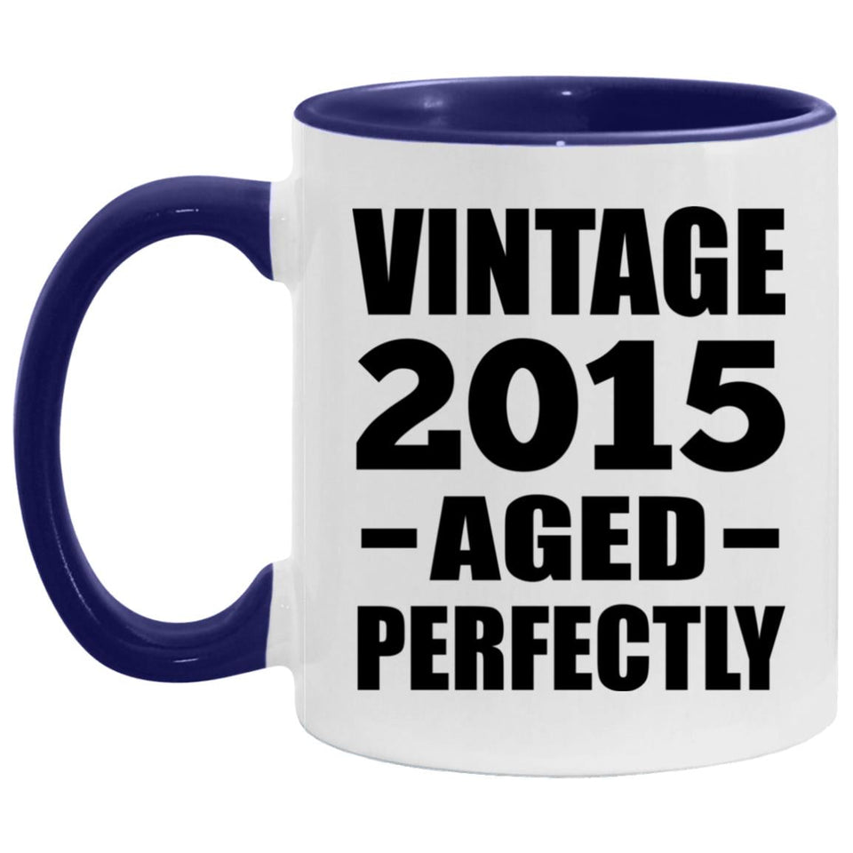 9th Birthday Vintage 2015 Aged Perfectly - 11oz Accent Mug Purple