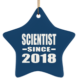 Scientist Since 2018 - Star Ornament