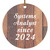 Systems Analyst Since 2024 - Circle Ornament E