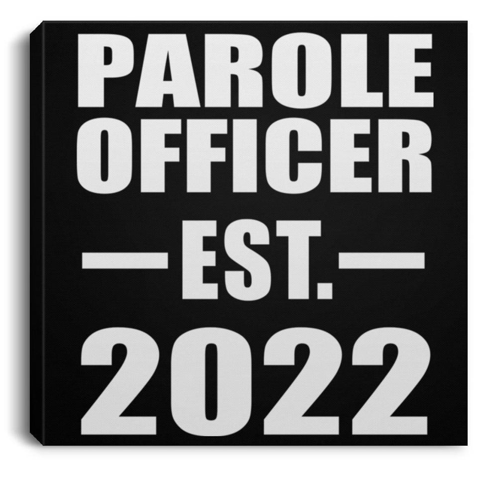 Parole Officer Established EST. 2022 - Canvas Square