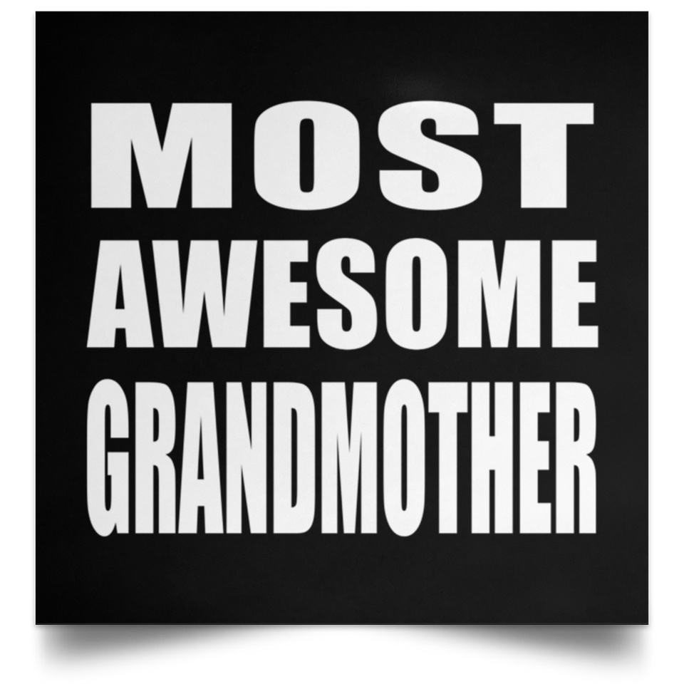 Most Awesome Grandmother - Poster Square