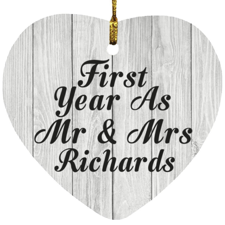 First Year As Mr & Mrs Richards - Heart Ornament F