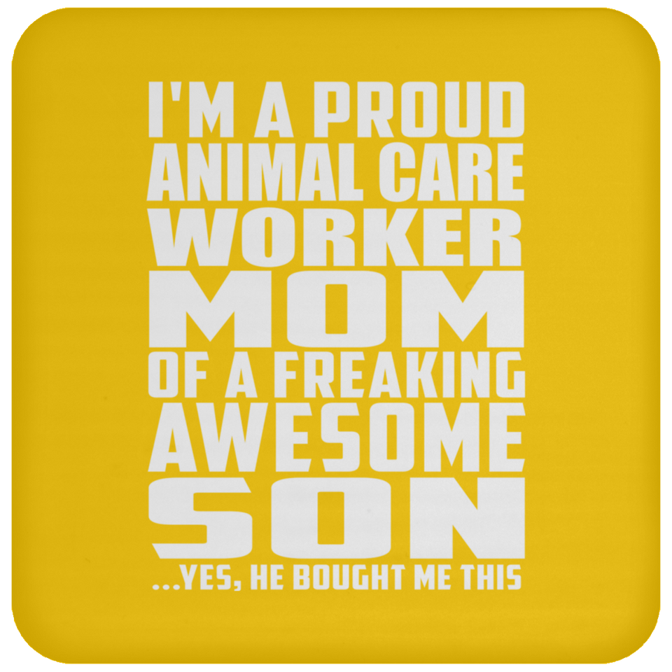Proud Animal Care Worker Mom Of Awesome Son - Drink Coaster