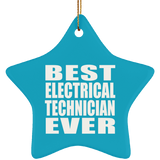 Best Electrical Technician Ever - Star Ornament