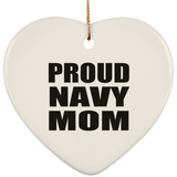 Proud Navy Mom - Heart Ornament
