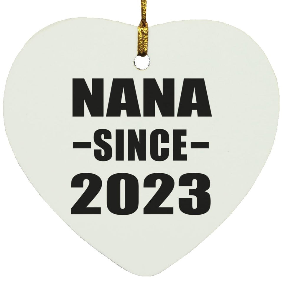 Nana Since 2023 - Heart Ornament