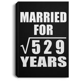 23rd Anniversary Married For Square Root of 529 Years - Canvas Portrait