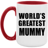 World's Greatest Mummy - 15oz Accent Mug Red
