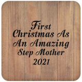 First Christmas As An Amazing Step Mother 2021 - Drink Coaster C