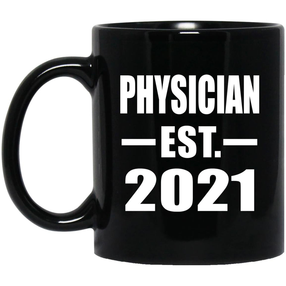 Physician Established EST. 2021 - 11oz Coffee Mug Black
