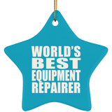 World's Best Equipment Repairer - Star Ornament