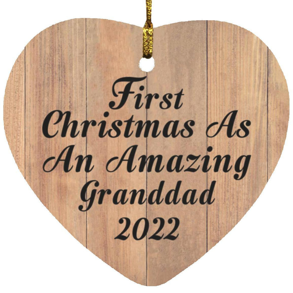 First Christmas As An Amazing Granddad 2022 - Heart Ornament C