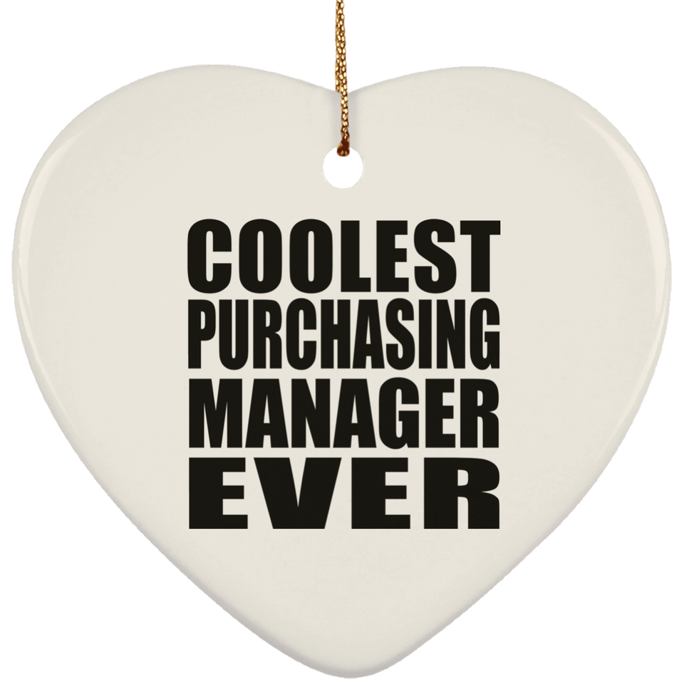 Coolest Purchasing Manager Ever - Heart Ornament