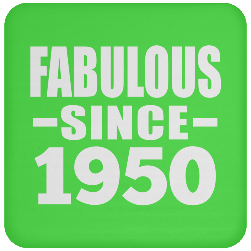 74th Birthday Fabulous Since 1950 - Drink Coaster