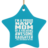 Proud Navy Mom Of Awesome Daughter - Star Ornament