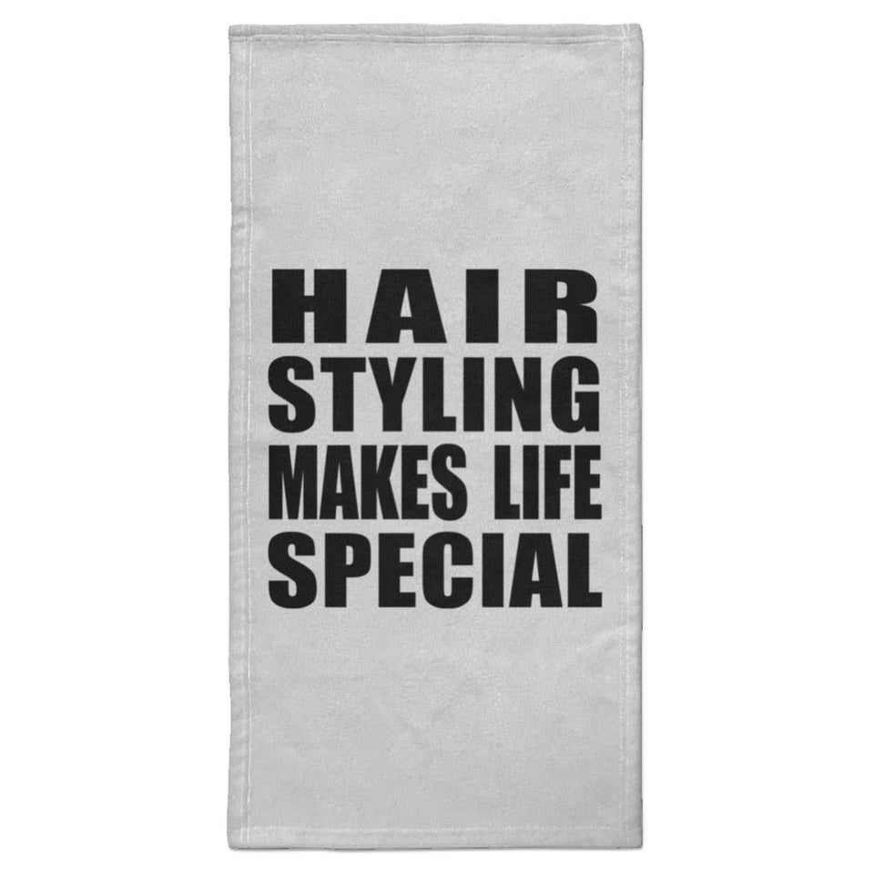 Hair Styling Makes Life Special - Hand Towel