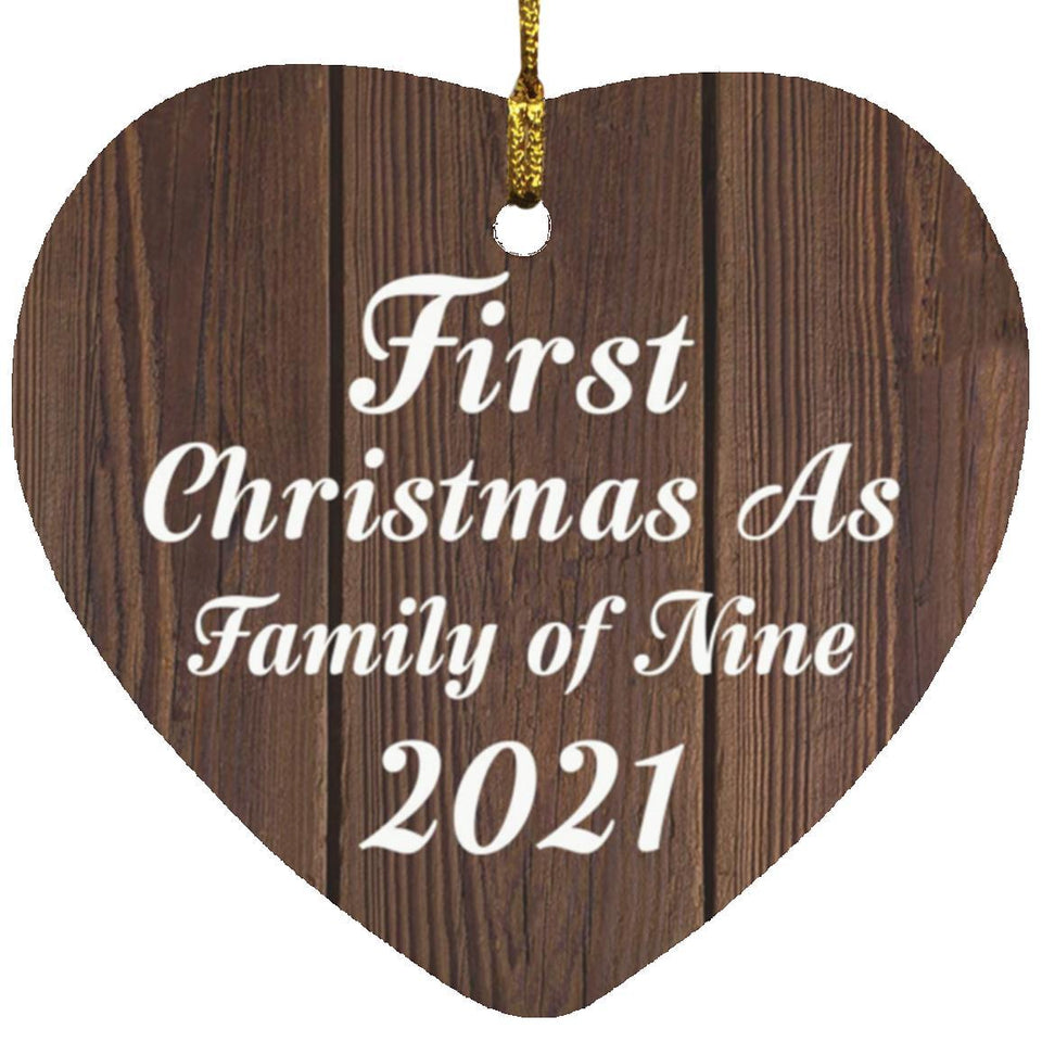 First Christmas As Family Of Nine 2021 - Heart Ornament D