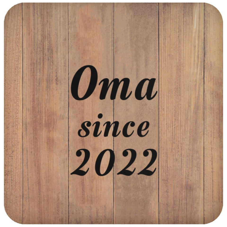 Oma Since 2022 - Drink Coaster C
