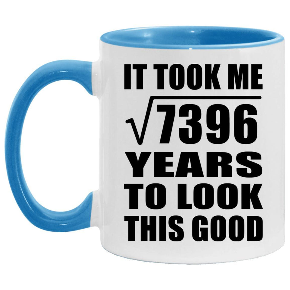 86th Birthday Took Square Root of 7396 Years To Look Good - 11oz Accent Mug Blue