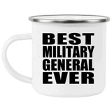 Best Military General Ever - 12oz Camping Mug