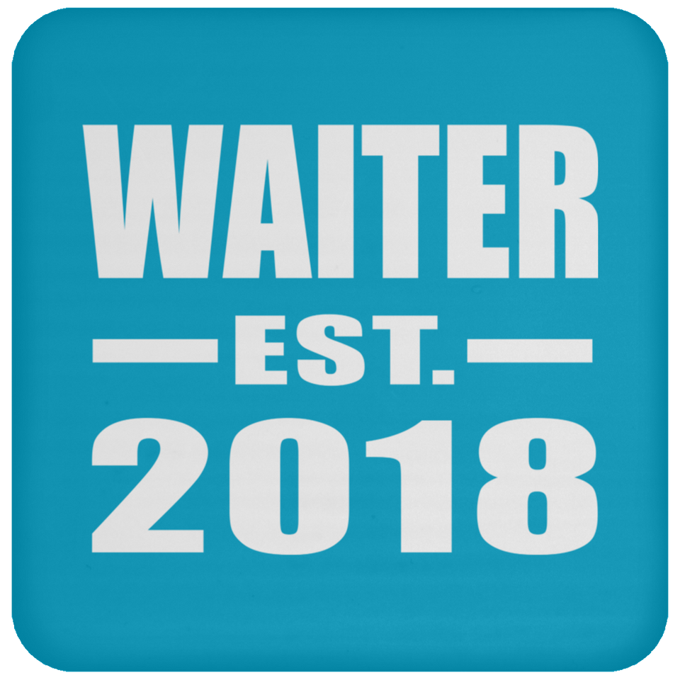 Waiter Established EST. 2018 - Coaster