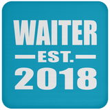 Waiter Established EST. 2018 - Coaster