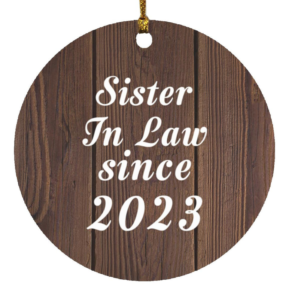 Sister In Law Since 2023 - Circle Ornament D